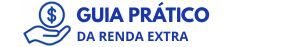 Guia Prático da Renda Extra